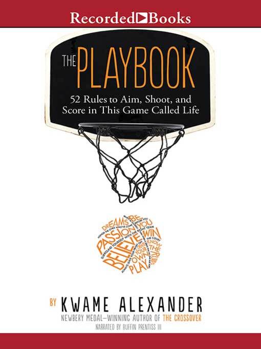 Title details for The Playbook by Kwame Alexander - Available